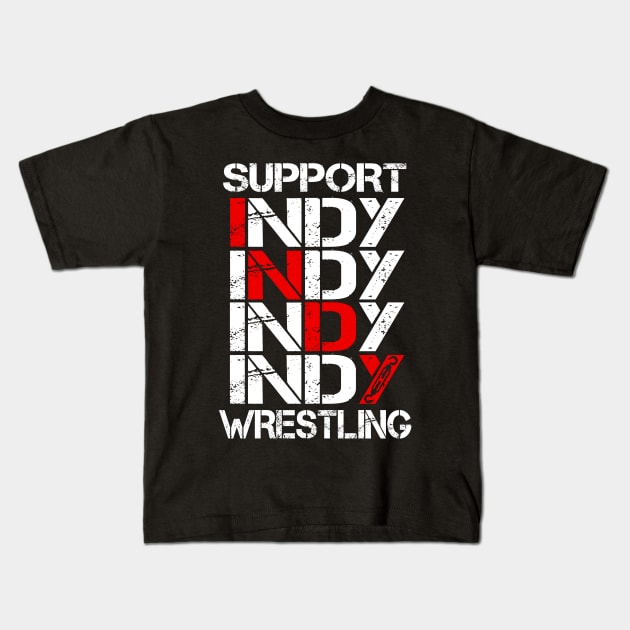 support indy wrestling Kids T-Shirt by WestGhostDesign707